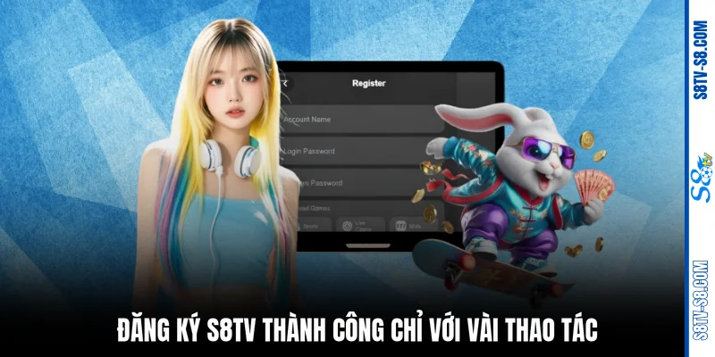Đăng ký S8TV thành công chỉ với vài thao tác
