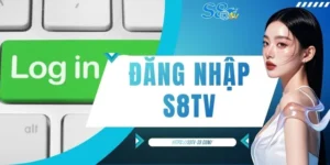 Đăng Nhập S8TV