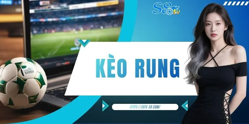 Kèo Rung