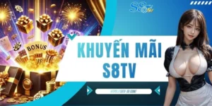 Khuyến Mãi S8TV