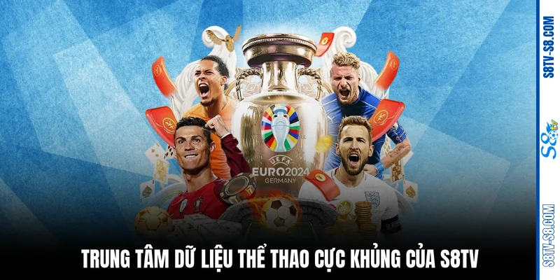 Trung tâm dữ liệu thể thao cực khủng của S8TV 